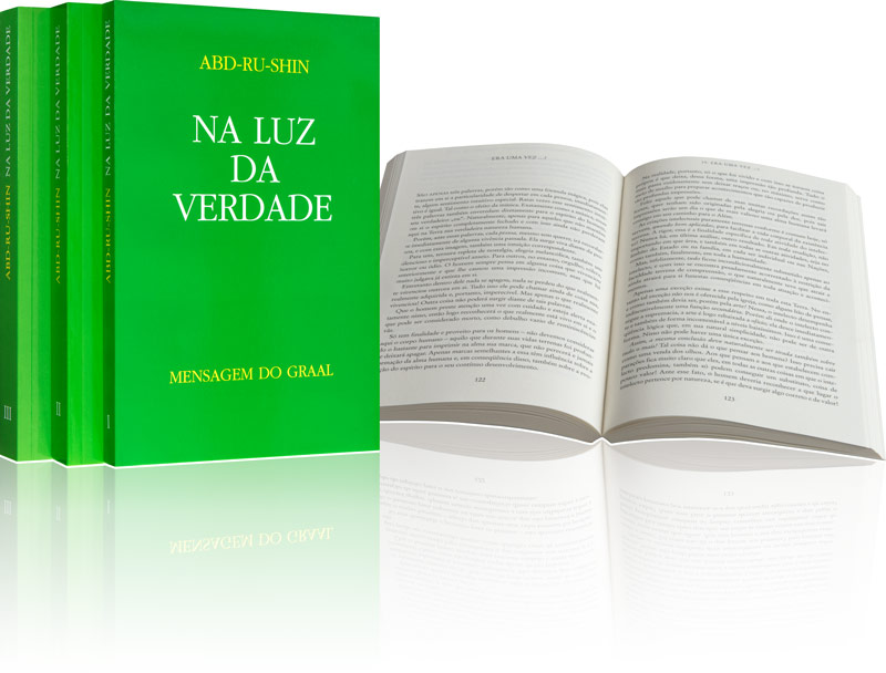 Na Luz da Verdade – Mensagem do Graal de Abd-ru-shin